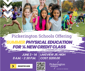  Pickerington Schools will once again offer Summer Physical Education for ¼ new credit